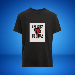 Playera "si no edifica"